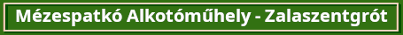 mezespatko Zalaszentgrot zold